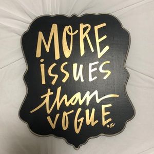 More issues than vogue wall sign